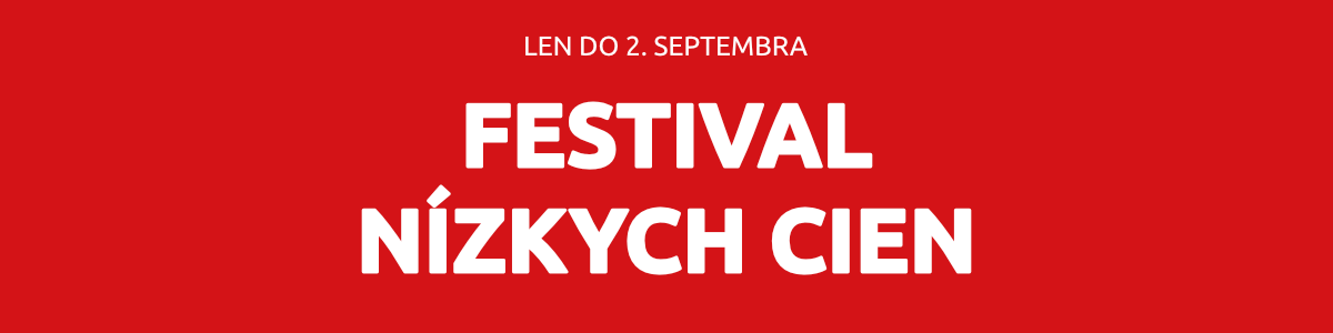 Prekvapivo nízke ceny! Len do 2. septembra 2025.