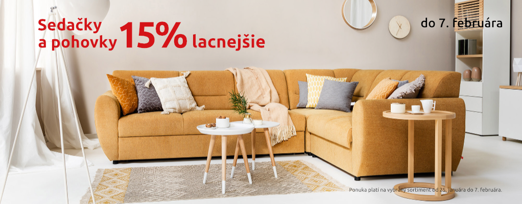Sedačky a pohovky 15% lacnejšie. Akcia platí do 7. februára.