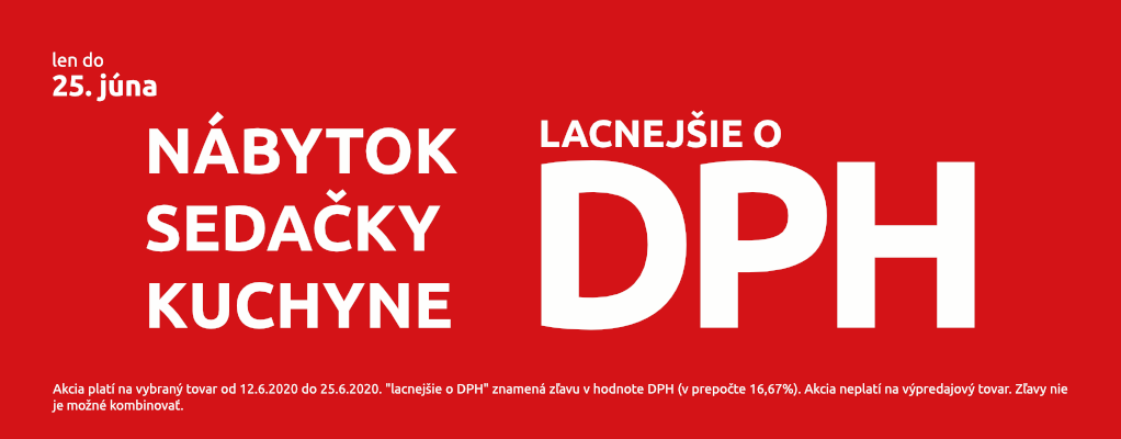 Nábytok lacnejší o DPH. Akcia platí do 25. júna 2020.